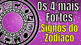 Conheça Os 4 Signos Mais Fortes do Zodíaco!