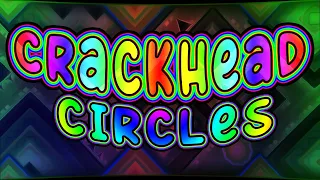 Geometry Dash - Crackhead Circles by me (4k showcase)