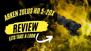 Arken Optics Zulus HD5-20X Day/Night Scope Review Part #1 300 yards to 820 yards