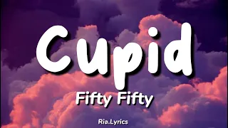 Fifty Fifty - Cupid (English Lyrics)