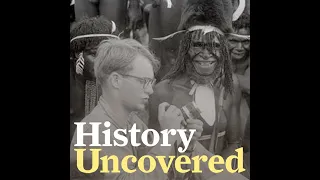 Episode 55 - The Disappearance Of Michael Rockefeller