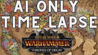 Thrones OF Decay AI Only Time Lapse