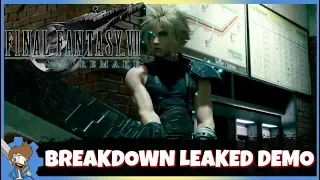 FF7 Remake - Lets Discuss/Breakdown That Leaked Demo Footage