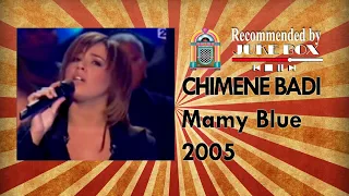 CHIMENE BADI - Mamy Blue (Symphonic Show 2005)