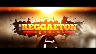 The Reggaeton Special (Intro)