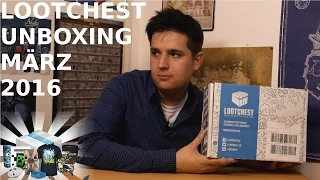 UNBOXING: Lootchest PLUS Box März 2016