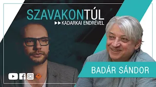 Szavakon túl #118 (2024.05.19.): Badár Sándor - Kadarkai Endre műsora a Klubrádióban