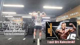 Meeting Urs Kalecinski | Push Day | 210.6 lbs