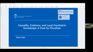 Elena Popa: Causality, Evidence, and Local Psychiatric Knowledge: A Case for Pluralism