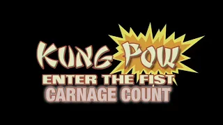 Kung Pow : Enter the Fist (2002) Carnage Count