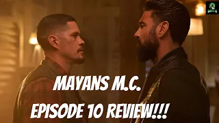 Mayans M.C. Episode 10 Review!!!