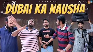 Dubai ka nausha | Hyderabadi Comedy | Deccan Drollz