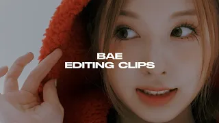 Bae Editing Clips