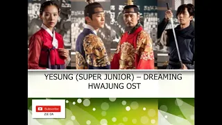 YESUNG (SUPER JUNIOR) – DREAMING (꿈을 꾸다) HWAJUNG OST