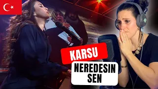 FIRST TIME HEARING Karsu - Neredesin Sen (Where Are You) REACTION #karsu #neredesinsen #turkey