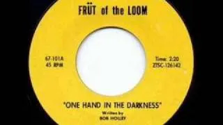 Frut Of The Loom - One Hand In The Darkness (1967)