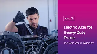 Electric Axle for Heavy-Duty Trucks | The Next Step in Assembly