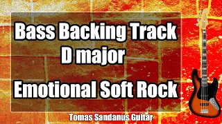 Bass Backing Track D major - Emotional Beautiful Soft Rock - NO BASS | ST 54