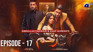 Zakham Episode 17 - 25th June 2022 -Aagha Ali -Saher Khan - Zakham Drama Review ep 17 #Zakham #geotv