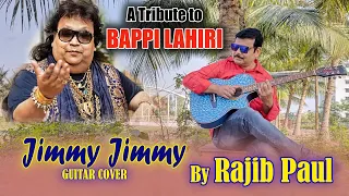 Jimmy Jimmy ( Guitar Cover ) | Rajib Paul | Tribute to Bappi Lahiri | Disco Dancer