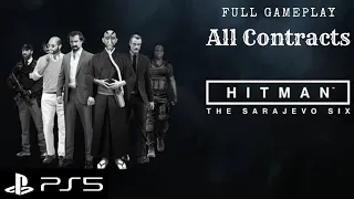 Hitman | The Sarajevo Six | All Contracts | PS5 Gameplay