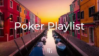 The best poker playlist #2 - by Poker & Gamble