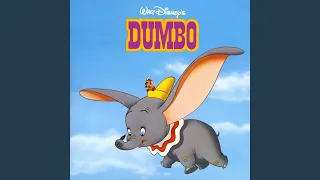 When I See An Elephant Fly (From "Dumbo"/Soundtrack Version)