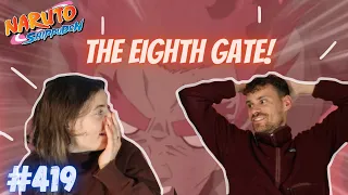 Naruto Shippuden Reaction | THE EIGHTH GATE OF DEATH EP 419