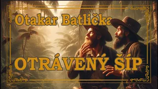 Otakar Batlička - Otrávený šíp