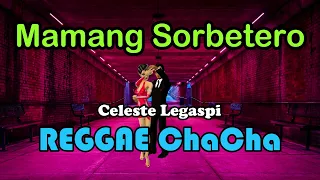 Mamang Sorbetero - Celeste Legaspi ft DJ John Paul ChaCha Version