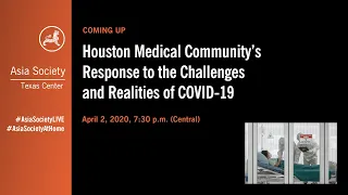 Webcast: Houston Medical Community's Response to the Challenges and Realities of COVID-19