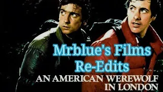 An American Werewolf in London re-edit