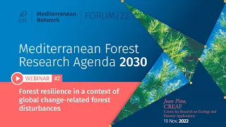 Webinar #2: Forest resilience in a context of global change-related forest disturbances