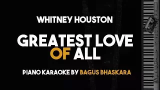 Greatest Love of All - Whitney Houston (Piano Karaoke Version)