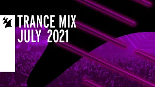 Armada Music Trance Mix - July 2021