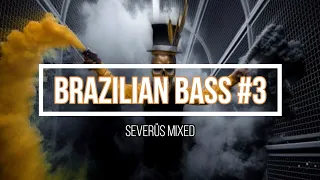 BRAZILIAN BASS 2023 | SET PANCADA (SEVERÜS MIXED #3)