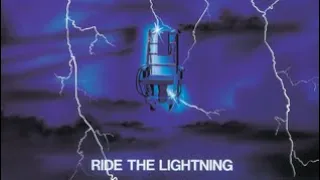 Metallica - “Ride the Lightning” but with the “Fight Fire with Fire” Intro + Outro