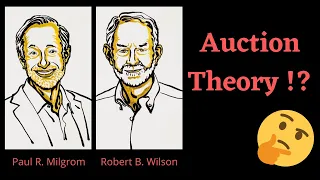 Why Robert Wilson & Paul Milgrom won Nobel Prize 2020 in Economics |Auction Formats Explained