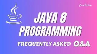 Java 8 🔥 | Programming Interview FAQs | Stream API & Functions | JavaTechie