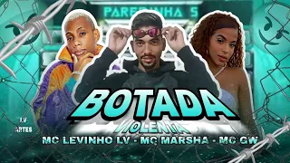 ??🔵 MC LEVINHO LV - MC MARSHA - MC GW 🔵??( BOTADA VIOLENTA) BNB NO BEAT