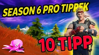 10 ÚJ PRO TIPP ÉS TRÜKK Season 6-ra! [Fortnite]