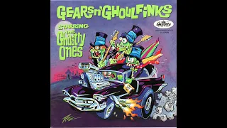 The Ghastly Ones - Gears N' Ghoulfinks 7"