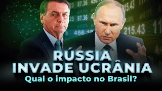 IMPACTO DO CONFLITO RÚSSIA X UCRÂNIA NA BOLSA BRASILEIRA