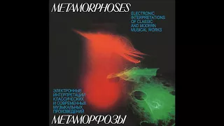 Metamorphoses: Electronic Interpretations of Classic and Modern Musical Works [Full Album]