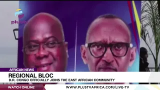 Regional Bloc: Dr. Congo Officially Joins The East African Community | AFRICAN
