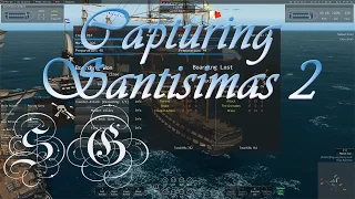 Naval Action - Capturing Santisimas 2 (St. Pavel Method)