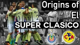 Why are Chivas & Club América Rivals? | Roots of the Rivalry: El Súper Clásico