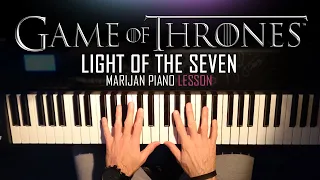 How To Play: Game Of Thrones - Light Of The Seven | Piano Tutorial Lesson + Sheets