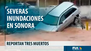 #EMERGENCIA | Fuertes lluvias provocan severas inundaciones en varios municipios de Sonora