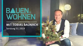 Christbaumschmuck – Treppe renovieren - Leben im Wald - was tun gegen hohe Mieten | BAUEN & WOHNEN